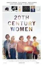 Watch 20th Century Women Putlocker