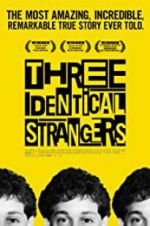 Watch Three Identical Strangers Putlocker