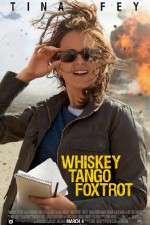 Watch Whiskey Tango Foxtrot Online Putlocker
