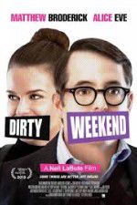 Watch Dirty Weekend Putlocker