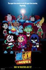 Watch Teen Titans Go! To the Movies Online Putlocker