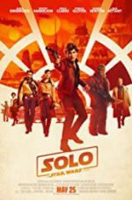 Watch Solo: A Star Wars Story Online Putlocker