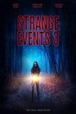 Watch Strange Events 3 Putlocker