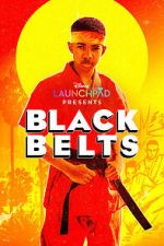Watch Black Belts (Short 2023) Putlocker