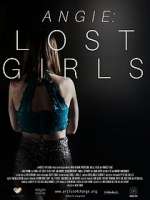 Watch Angie: Lost Girls Online Putlocker