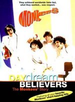 Watch Daydream Believers: The Monkees\' Story Online Putlocker