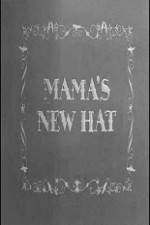 Watch Mama's New Hat Online Putlocker