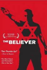 Watch The Believer Putlocker