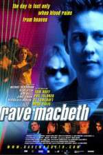 Watch Rave Macbeth Putlocker