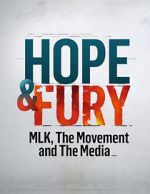 Watch Hope & Fury: MLK, the Movement and the Media Online Putlocker