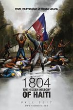 Watch 1804: The Hidden History of Haiti Online Putlocker