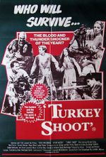 Watch Turkey Shoot Online Putlocker