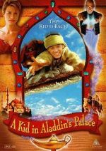 Watch A Kid in Aladdin\'s Palace Online Putlocker