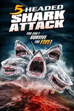 Watch 5 Headed Shark Attack Putlocker