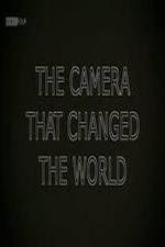 Watch The Camera That Changed the World Putlocker