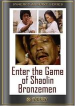 Watch Enter the Game of Shaolin Bronzemen Online Putlocker