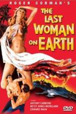 Watch Last Woman on Earth Putlocker