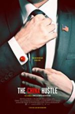 Watch The China Hustle Putlocker