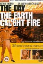 Watch The Day the Earth Caught Fire Putlocker