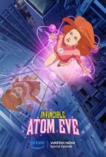 Watch Invincible: Atomic Eve (TV Special 2023) Putlocker