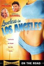 Watch Loveless in Los Angeles Putlocker