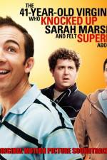 Watch The 41-Year-Old Virgin Who Knocked Up Sarah Marshall and Felt Superbad About It Putlocker