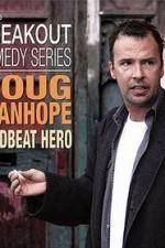 Watch Doug Stanhope: Deadbeat Hero Putlocker