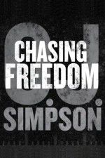 Watch O.J. Simpson: Chasing Freedom Putlocker