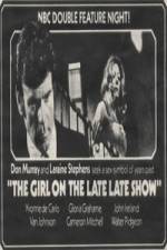 Watch The Girl on the Late, Late Show Online Putlocker