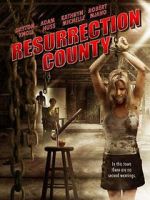 Watch Resurrection County Online Putlocker