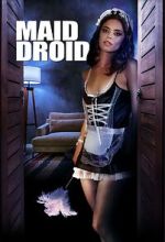 Watch Maid Droid Online Putlocker