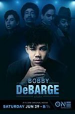 Watch The Bobby DeBarge Story Putlocker