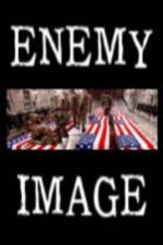 Watch Enemy Image Online Putlocker