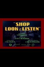Watch Shop Look & Listen (Short 1940) Online Putlocker
