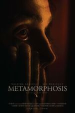 Watch Metamorphosis Online Putlocker