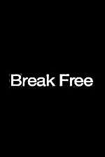 Watch Break Free Putlocker