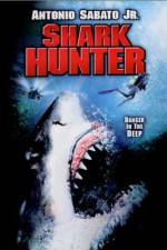 Watch Shark Hunter Online Putlocker