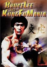 Watch Bruce Lee and Kung Fu Mania Putlocker