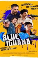 Watch Blue Iguana Putlocker