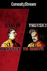 Watch Stalin - Trotsky: A Battle to Death Putlocker