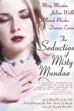 Watch The Seduction of Misty Mundae Putlocker
