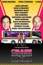 Watch Crash Test: With Rob Huebel and Paul Scheer Putlocker