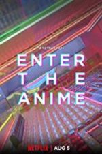 Watch Enter the Anime Putlocker