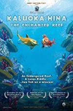 Watch Kaluoka\'hina: The Enchanted Reef Putlocker