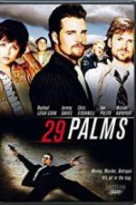 Watch 29 Palms Online Putlocker