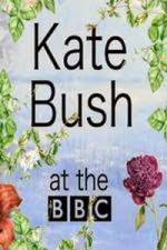 Watch Kate Bush at the BBC Online Putlocker