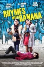 Watch Rhymes with Banana Putlocker
