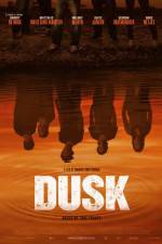 Watch Dusk Putlocker
