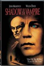 Watch Shadow of the Vampire Putlocker