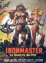 Watch La guerra del ferro: Ironmaster Online Putlocker